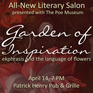 Literary Salon Graphic - Garden of Inspiration: Ekphrasis and the Language of Flowers