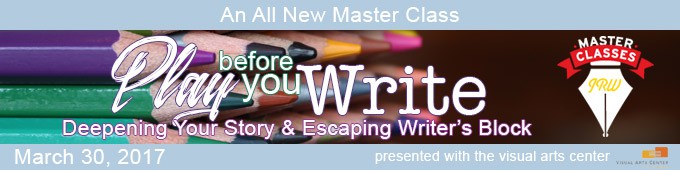 Play Before You Write - Master Class
