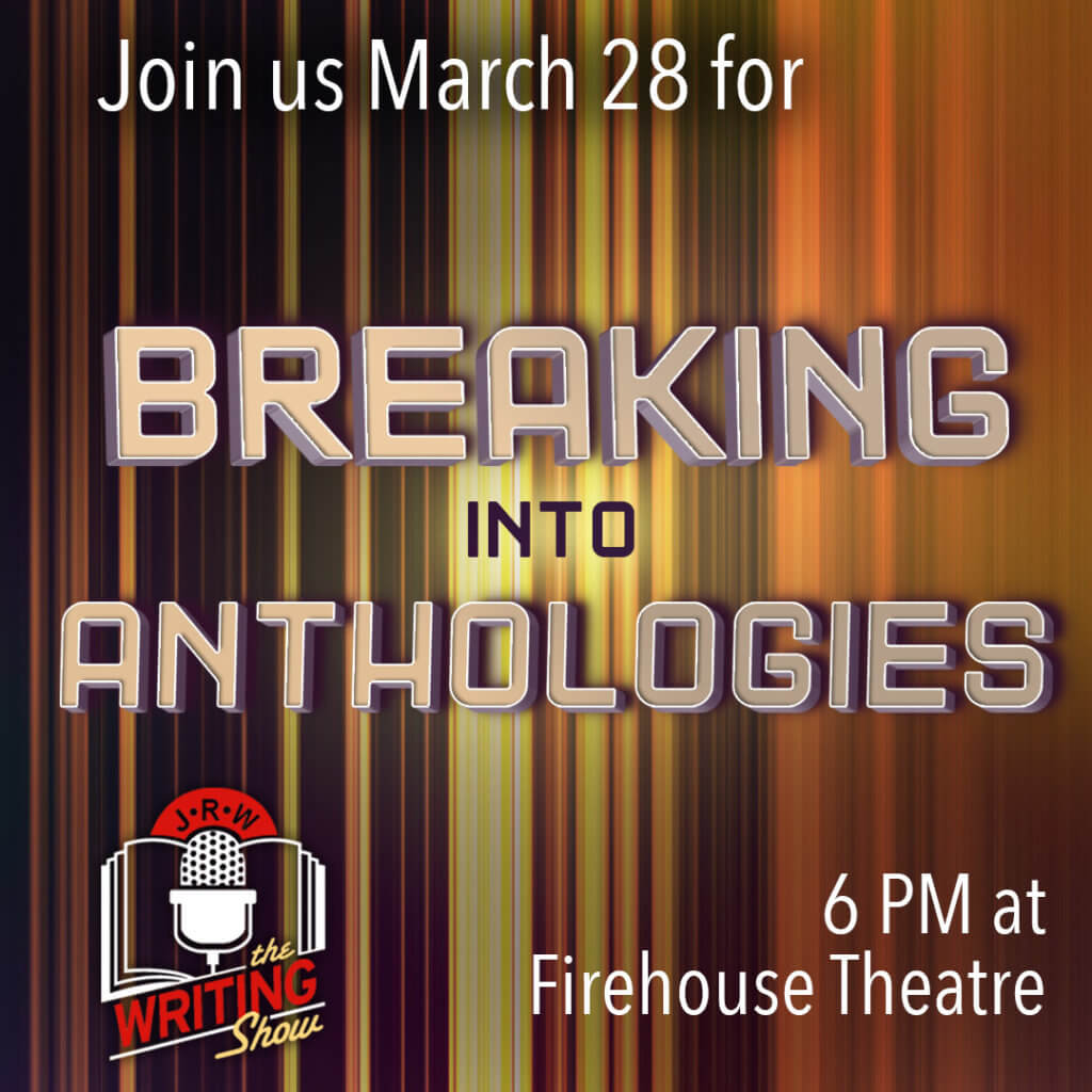 Breaking into Anthologies Writing Show graphic